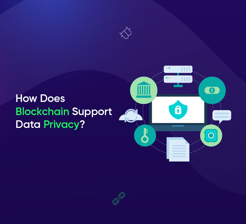 How Does Blockchain Support Data Privacy