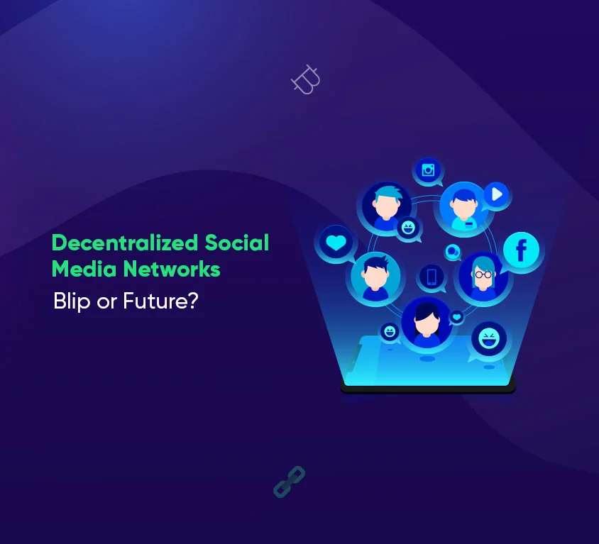 Decentralized Social Media